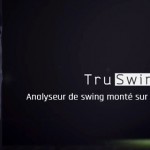 TruSwing, le nouvel analyseur de swing Garmin